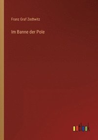 bokomslag Im Banne der Pole