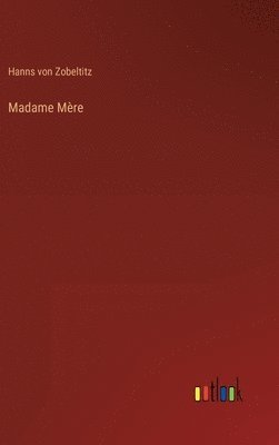 Madame Mre 1