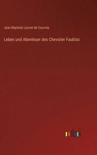 bokomslag Leben und Abenteuer des Chevalier Faublas