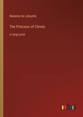 The Princess of Cleves 1