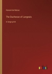 bokomslag The Duchesse of Langeais