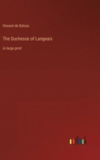 bokomslag The Duchesse of Langeais