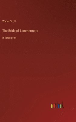 bokomslag The Bride of Lammermoor