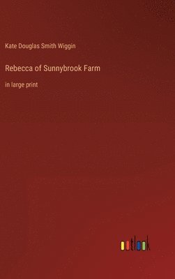 Rebecca of Sunnybrook Farm 1