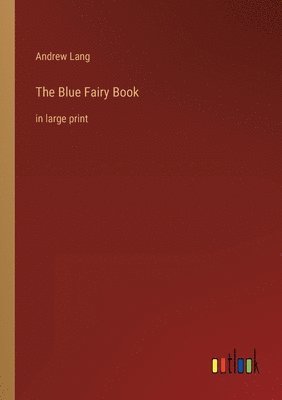 Andrew Lang - Blue Fairy Book, Häftad