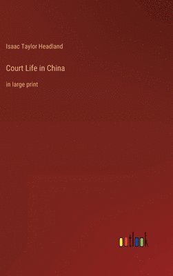 Court Life in China 1