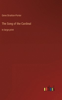 bokomslag The Song of the Cardinal