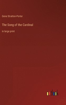 The Song of the Cardinal 1