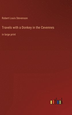 Travels with a Donkey in the Cevennes