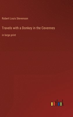 Travels with a Donkey in the Cevennes 1