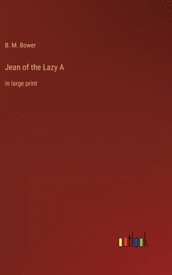 Jean of the Lazy A 1