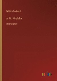 bokomslag A. W. Kinglake