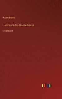 bokomslag Handbuch des Wasserbaues