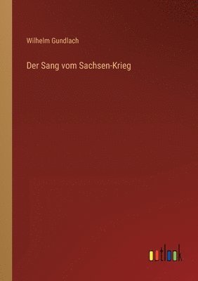 bokomslag Der Sang vom Sachsen-Krieg