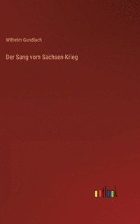 bokomslag Der Sang vom Sachsen-Krieg