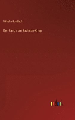 bokomslag Der Sang vom Sachsen-Krieg