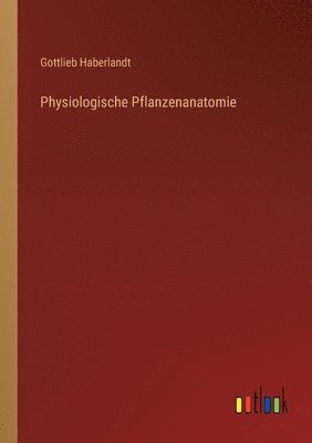 bokomslag Physiologische Pflanzenanatomie