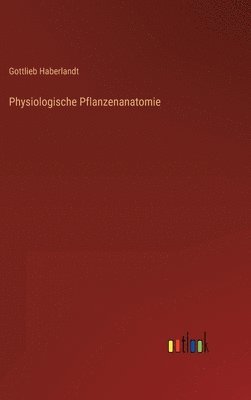 bokomslag Physiologische Pflanzenanatomie