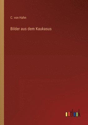 Bilder aus dem Kaukasus