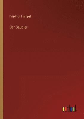 bokomslag Der Saucier