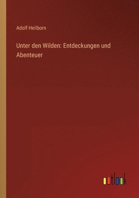 Unter den Wilden