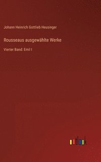 bokomslag Rousseaus ausgewhlte Werke
