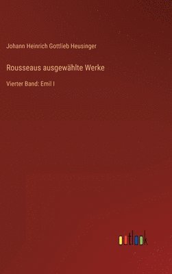 bokomslag Rousseaus ausgewhlte Werke