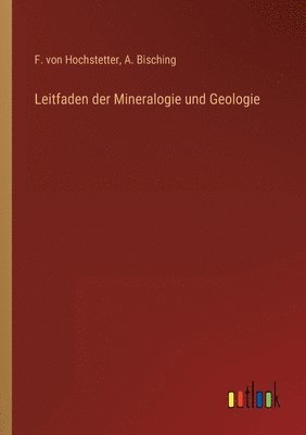 bokomslag Leitfaden der Mineralogie und Geologie