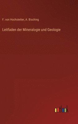 bokomslag Leitfaden der Mineralogie und Geologie