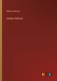 bokomslag Izdubar-Nimrod