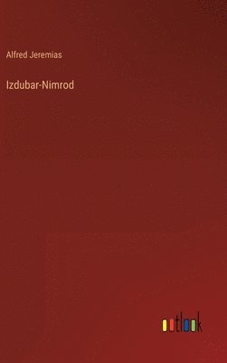 Izdubar-Nimrod