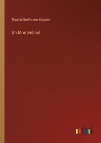 bokomslag Im Morgenland