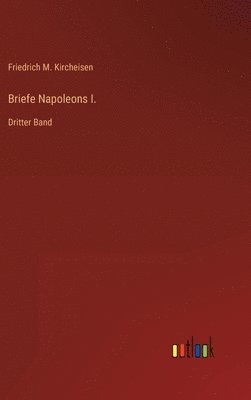 bokomslag Briefe Napoleons I.