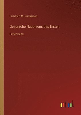 bokomslag Gesprche Napoleons des Ersten