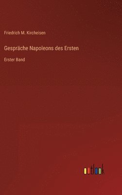 bokomslag Gesprche Napoleons des Ersten