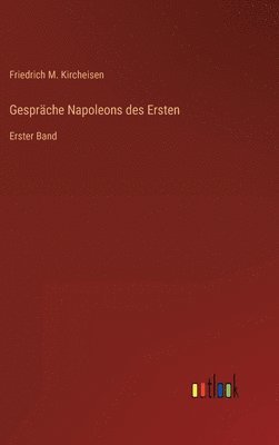 Gespräche Napoleons des Ersten