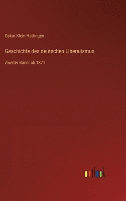 bokomslag Geschichte des deutschen Liberalismus