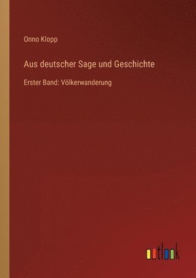 Aus deutscher Sage und Geschichte 1