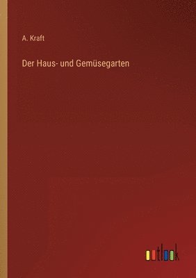 Haus- und Gemüsegarten