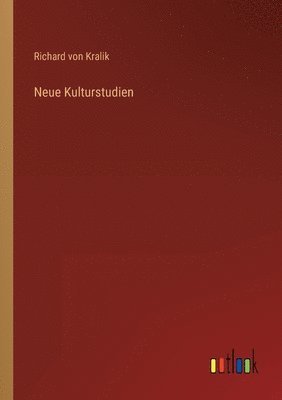 bokomslag Neue Kulturstudien
