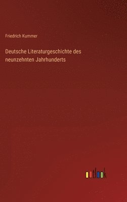 bokomslag Deutsche Literaturgeschichte des neunzehnten Jahrhunderts