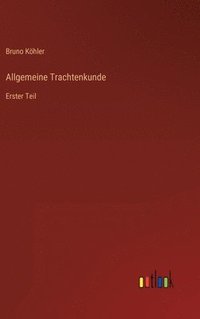 bokomslag Allgemeine Trachtenkunde