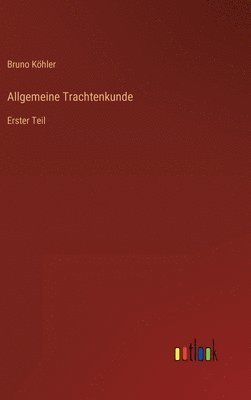 bokomslag Allgemeine Trachtenkunde