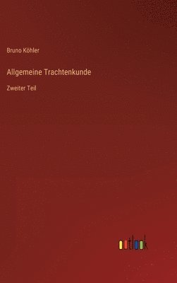 bokomslag Allgemeine Trachtenkunde