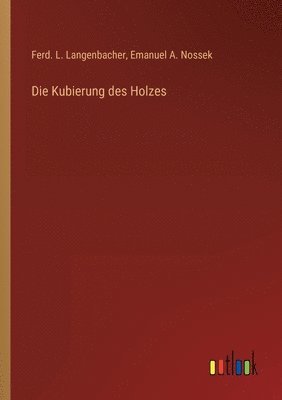 bokomslag Die Kubierung des Holzes