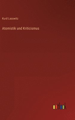 bokomslag Atomistik und Kriticismus