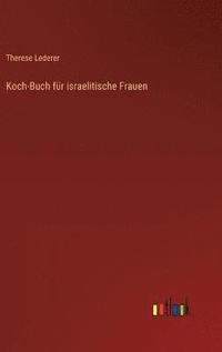 bokomslag Koch-Buch fr israelitische Frauen