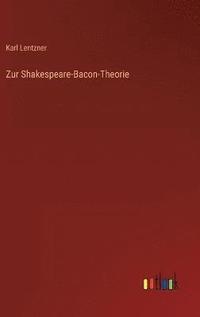 bokomslag Zur Shakespeare-Bacon-Theorie