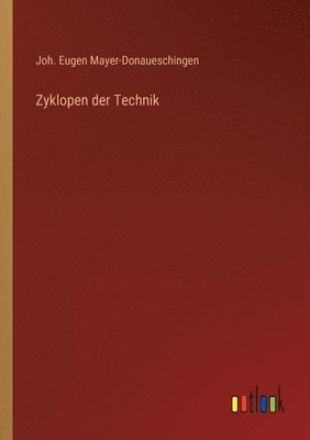 Zyklopen der Technik 1