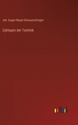 bokomslag Zyklopen der Technik